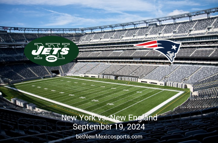 Upcoming NFL Showdown New England Patriots vs New York Jets  September 19 2024